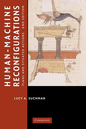 Human-Machine Reconfigurations (Learning in Doing: Social, Cognitive and Computational Persp) von Cambridge University Press